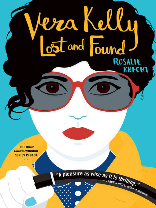 Title details for Vera Kelly Lost and Found by Rosalie Knecht - Available